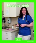 Cover: Places to Work - Capstone Press