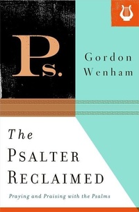 Enlarge image Cover: The Psalter Reclaimed - Crossway Books