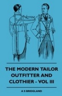 Abbildung von: The Modern Tailor Outfitter and Clothier - Vol III - Read Books Ltd.