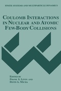 Cover: Coulomb Interactions in Nuclear and Atomic Few-Body Collisions - Kluwer Academic/Plenum Publishers