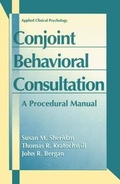 Cover: Conjoint Behavioral Consultation: A Procedural Manual - Kluwer Academic / Plenum Publishers