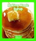 Cover: Making Maple Syrup - Capstone Press