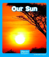 Enlarge image Cover: Our Sun - Capstone Press