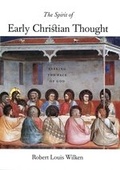 Cover: The Spirit of Early Christian Thought - Yale University Press