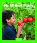 Cover: We All Need Plants - Capstone Press