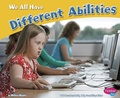 Cover: Celebrating Differences We All Have Different Abilities - Capstone Press