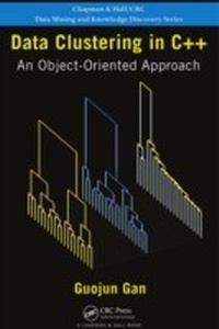 Enlarge image Cover: Data Clustering in C++ - Chapman & Hall/CRC