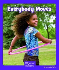 Enlarge image Cover: Everybody Moves - Capstone Press