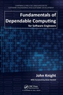 Cover: Fundamentals of Dependable Computing for Software Engineers - Chapman & Hall/CRC