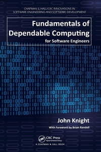 Enlarge image Cover: Fundamentals of Dependable Computing for Software Engineers - Chapman & Hall/CRC