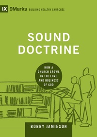 Enlarge image Cover: Sound Doctrine - Crossway
