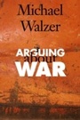 Cover: Arguing About War - Yale University Press