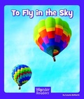 Cover: To Fly in the Sky - Capstone Press