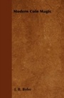 Cover: Modern Coin Magic - Read Books Ltd.