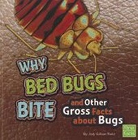 Enlarge image Cover: Why Bed Bugs Bite - Capstone Press