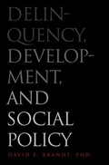 Cover: Delinquency, Development, and Social Policy - Yale University Press