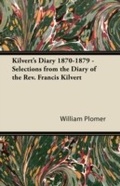 Cover: Kilvert's Diary 1870-1879 - Selections from the Diary of the REV. Francis Kilvert - Read Books Ltd.