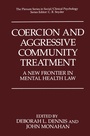 Cover: Coercion and Aggressive Community Treatment - Springer