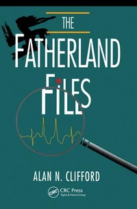Enlarge image Cover: The Fatherland Files - A K Peters