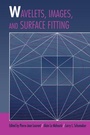 Cover: Wavelets, Images, and Surface Fitting - A K Peters