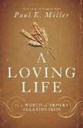 Cover: A Loving Life - Crossway Books
