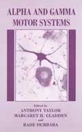 Cover: Alpha and Gamma Motor Systems - Kluwer Academic / Plenum Publishers