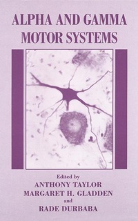 Enlarge image Cover: Alpha and Gamma Motor Systems - Kluwer Academic / Plenum Publishers