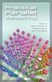 Enlarge image Cover: Practical Parallel Rendering - CRC Press