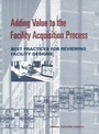 Cover: Adding Value to the Facility Acquisition Process - National Academies Press