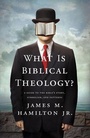 Cover: What Is Biblical Theology? - Crossway Books