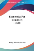 Bild: Economics For Beginners (1878) - Kessinger Publishing