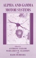 Cover: Alpha and Gamma Motor Systems - Springer
