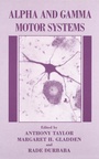 Cover: Alpha and Gamma Motor Systems - Springer