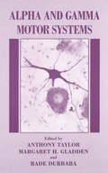Cover: Alpha and Gamma Motor Systems - Springer