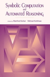 Enlarge image Cover: Symbolic Computation and Automated Reasoning - CRC Press