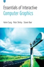 Cover: Essentials of Interactive Computer Graphics - A K Peters