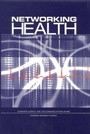 Cover: Networking Health - National Academies Press