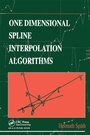Cover: One Dimensional Spline Interpolation Algorithms - CRC Press