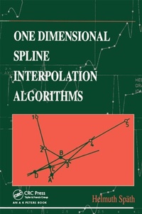 Enlarge image Cover: One Dimensional Spline Interpolation Algorithms - CRC Press