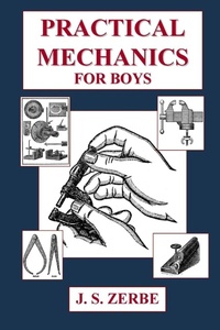 Abbildung von: Practical Mechanics for Boys - Lulu.com