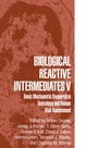 Cover: Biological Reactive Intermediates V - Springer