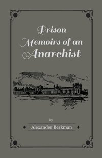 Abbildung von: Prison Memoirs Of An Anarchist - Read Books
