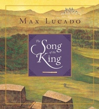 Enlarge image Cover: The Song of the King - Crossway Books