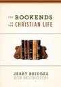 Cover: The Bookends of the Christian Life - Crossway Books