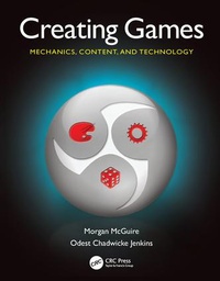 Enlarge image Cover: Creating Games - A K Peters