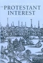 Cover: The Protestant Interest - Yale University Press