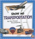 Cover: Show Me Transportation - Capstone Press