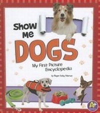 Enlarge image Cover: Show Me Dogs - Capstone Press