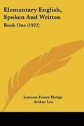 Cover: Elementary English, Spoken And Written - Kessinger Publishing