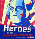 Cover: Heroes of the American Revolution - Capstone Press